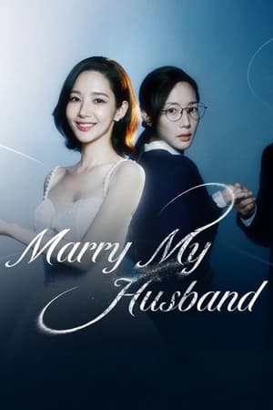 Marry My Husband 2024 Season 1 Complete Full Series Link in Hindi + Dual Audio Korean WEB-DL | MovieLinkBD  movielinkbd.com